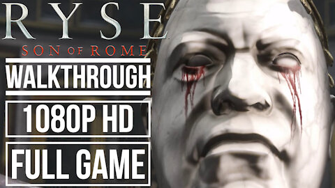 RYSE SON OF ROME FULL GAME Gameplay Walkthrough No Commentary [1080p HD]