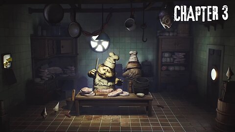 🟡Little Nightmares🟡 - Chapter #3 - The Kitchen