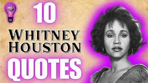 10 Exhilarating Whitney Houston Quotes That Will Always Inspire You & Make You Dance With Somebody.