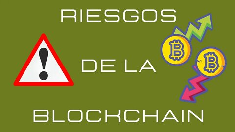 Riesgos de la Blockchain