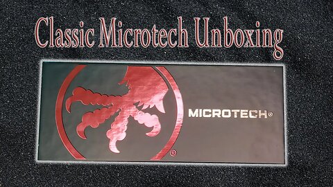 Unboxing A Classic Microtech Folder
