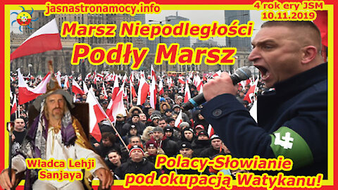 Marsz Niepodległości - Podły Marsz - Polacy-Słowianie pod okupacją Watykanu!