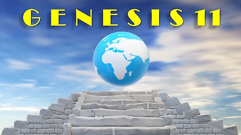 Genesis Chapter 11 ~ Bible Study Quiz