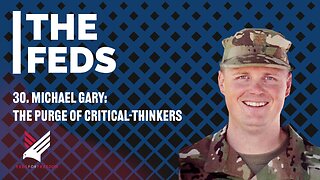 30. Michael Gary: The Purge of Critical-Thinkers