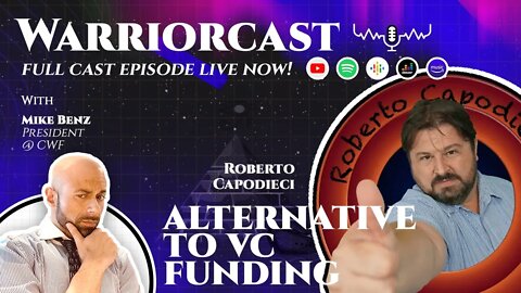 WarriorCast - Presents Roberto on "How To Fund" Blockchain Startups