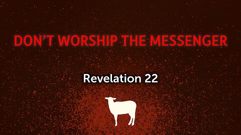 Don't Worship the Messenger - Pastor Jeremy Stout