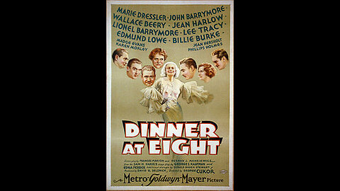 Trailer - Dinner at Eight - 1933