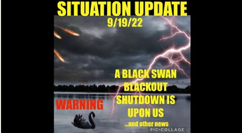 SITUATION UPDATE 9/19/22