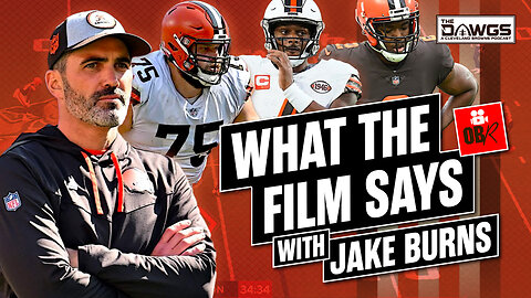 What the Film Reveals About the Browns Offense with Jake Burns | Cleveland Browns Podcast