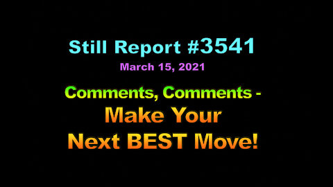 Comments, Comments – Make Your Next BEST Move, 3541