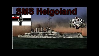 SMS Helgoland, a Detailed look - War Thunder Top Tier German Ship