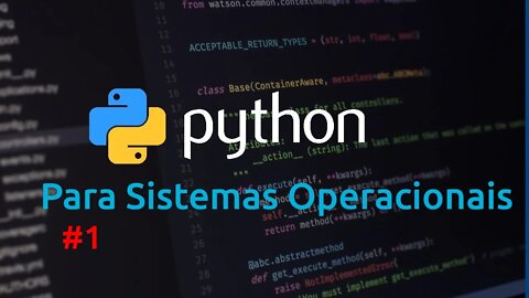 Python para Sistemas Operacionais parte 1