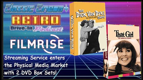 Retro Drive-In Podcast: Classic TV Box Sets from Filmrise