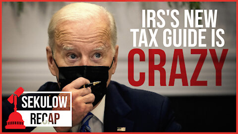 New Addition to Biden's IRS Tax Guide Is INSANE