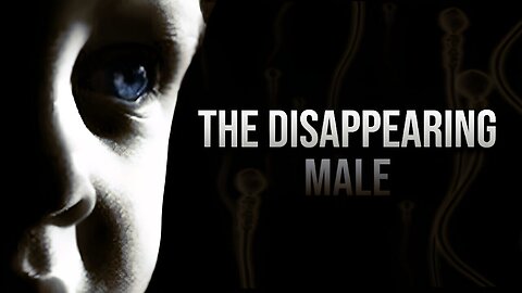 Documentary: The Disappearing Male