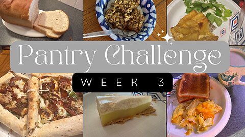 Pantry Challenge week 3 #threeriverschallenge