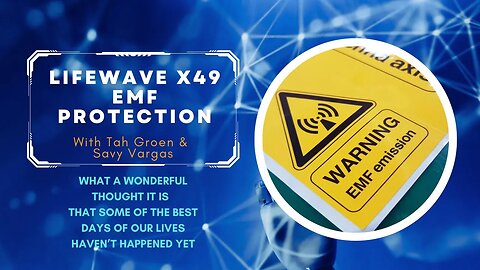 Episode #15- Lifewave X49 EMF Protection And Muscular, Skeleton Health