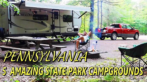 5 INCREDIBLE Pennsylvania State Park Campgrounds! // Bucket List RV Trip