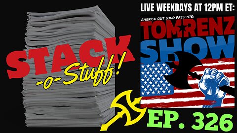 Stack-o-Stuff ep. 326 - More COVID, J6, Seth Rich & Other Revelations... America on Fire!