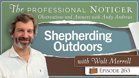 Shepherding Outdoors with Walt Merrell