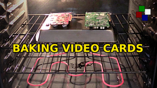Baking Video Cards