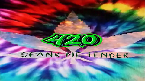 Spank Me Tender - "420" - Music [Acid Rock]