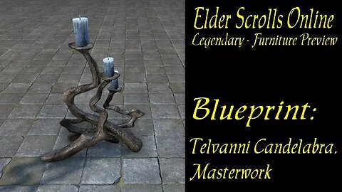 ESO Blueprint Telvanni Candelabra Masterwork furniture preview