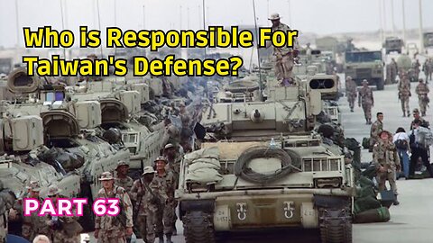 (63) Who is Responsible for Taiwan's Defense? | Taiwan vs. Kuwait