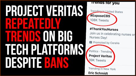 Project Veritas FIGHTS BACK And Trends On Twitter Despite Big Tech Censorship