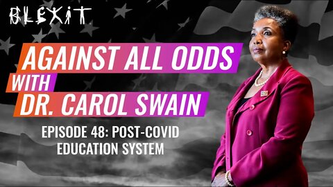Against All Odds Episode 48 - Post-COVID Education System
