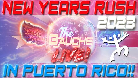 THE GAUCHE - NEW YEARS RUSH LIVE FROM PUERTO RICO!!!