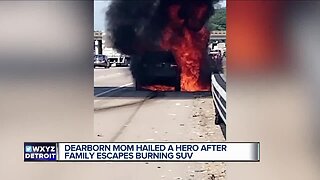 Dearborn mom hailed as hero after family escapes burning SUV