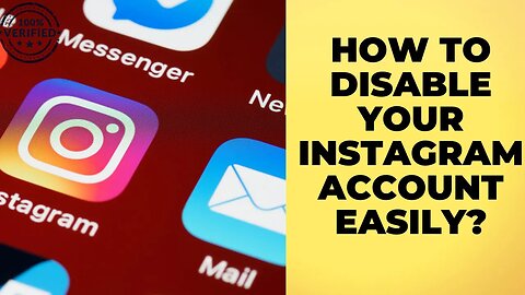 How To Disable Your Instagram Account Easily?