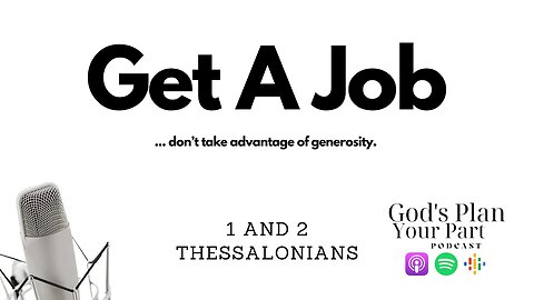 1 and 2 Thessalonians | Keep the Faith, Be Sanctified, and Get a Job