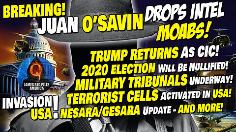 CRITICAL JUAN OSAVIN INTEL! Trump Return! IS TRUMP SAFE?! Tribunals! NESARA! Terror Cells Activated!