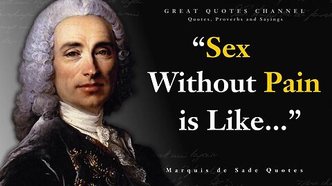 Marquis de Sade Quotes about sex and life | Intimate Quotes