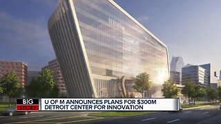 UM announces plans for $300M Detroit Center for Innovation