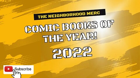 2022 Comic Books Of The Year!