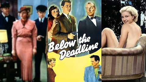 BELOW THE DEADLINE (1936) Cecilia Parker & Russell Hopton | Crime, Drama, Romance | B&W