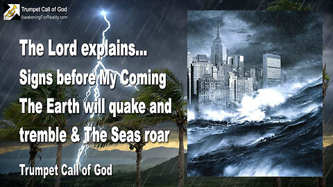 Dec 29, 2004 🎺 Signs... The Earth will quake and tremble and the Seas roar... Trumpet Call of God