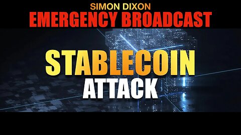 EMERGENCY BROADCAST | Stablecoin Attack