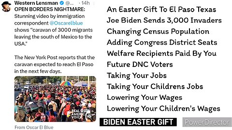 Biden's Easter Gift To El Paso Texas - 3,000 Illegal Invader Caravan!