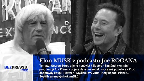 Elon MUSK v podcastu Joe ROGANA