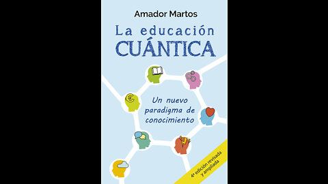 Libro 4: LA EDUCACIÓN CUÁNTICA