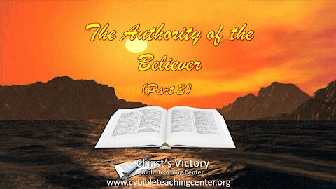 The Authority of the Believer (Part 3)