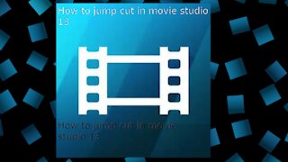 how to jump cut in movie studio platinum 13.