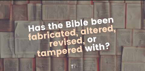 Bible have Been Tampered For Deception