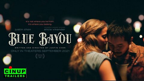 Blue Bayou Official Trailer by CinUP