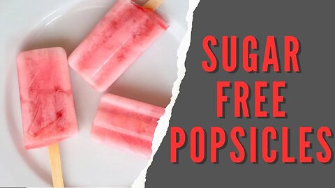 Sugar Free Popsicles Recipe | Low Carb Recipe
