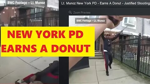 Lt. Munoz New York PD - Earns A Donut - Justified Shooting IMO